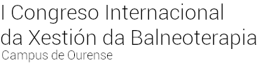 I Congreso Internacional da Xestión da Balneoterapia